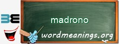 WordMeaning blackboard for madrono